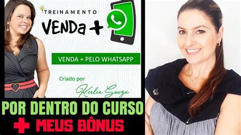 Curso Venda Mais Pelo Whatsapp Veja Por Dentro O Treinamento Da