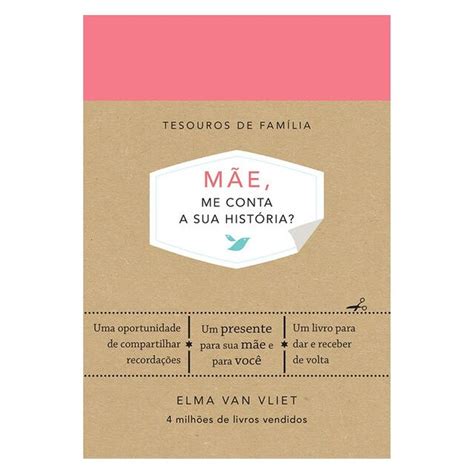 Mae Me Conta A Sua Historia - Livro: Mae, Me Conta a sua Historia? - Elma Van Vliet (Em Portugues do ...