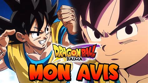 MON AVIS SUR DRAGON BALL DAIMA incroyable ou nul à chier YouTube