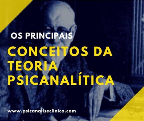 Teoria Psicanalítica 20 conceitos centrais Psicanálise Clínica