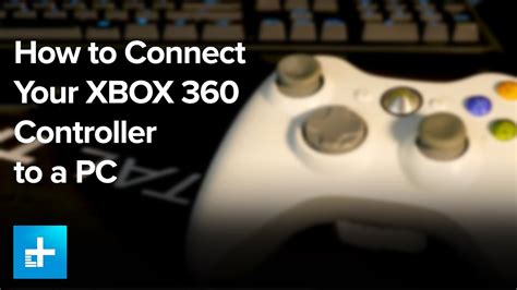 How To Connect Your XBOX 360 Controller to a PC - YouTube