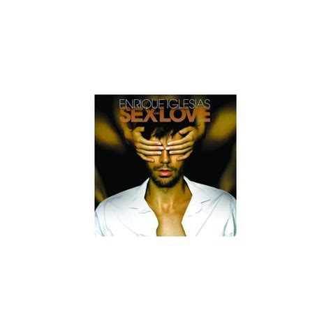 Enrique Iglesias Sex And Love Cd Cd Hal Ruinen