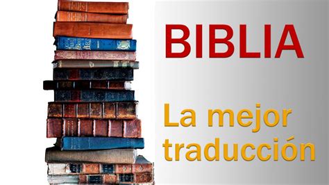 La mejor traducción de la BIBLIA 1 YouTube