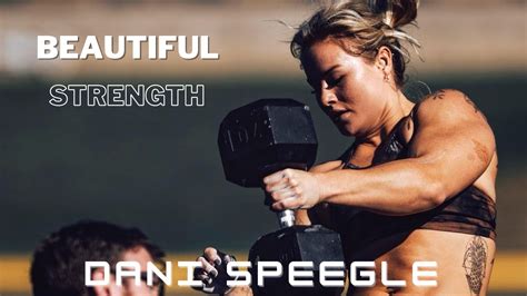 Dani Speegle Crossfit Motivation Youtube