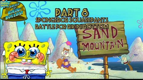 Spongebob Battle For Bikini Bottom Playthrough Part 8 Sand Mountain YouTube