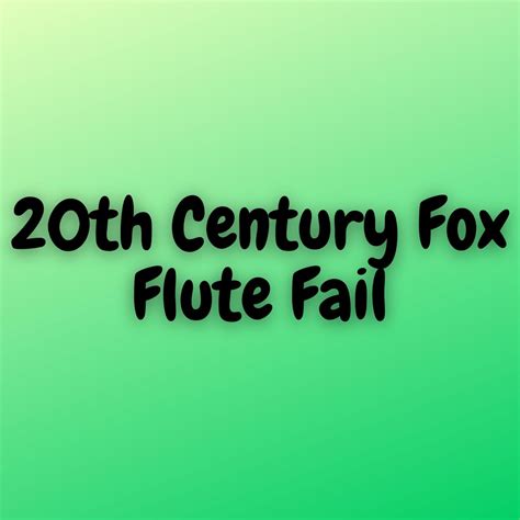 ‎20th Century Fox Flute Fail - Single - Album by Kayhin - Apple Music