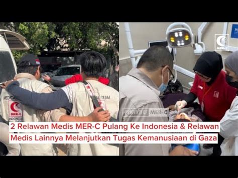 2 Relawan Medis MER C Pulang Ke Indonesia Relawan Lainnya Melanjutkan