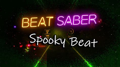 Beat Saber Spooky Beat Jaroslav Beck Halloween Update Youtube