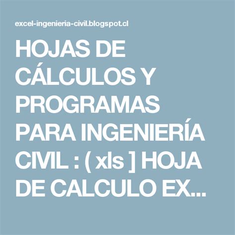 Hojas De CÁlculos Y Programas Para IngenierÍa Civil Xls Hoja De Calculo Excel Para