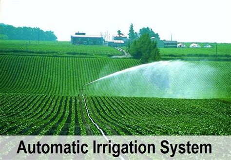 Pros And Cons Of Automatic Irrigation System Agriculture Technology