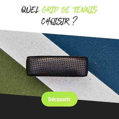 Conseils Grips Et Surgrips De Tennis Extreme Tennis