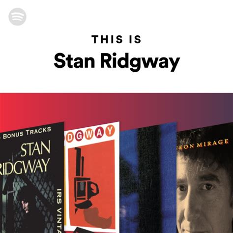 This Is Stan Ridgway Playlist By Spotify Spotify