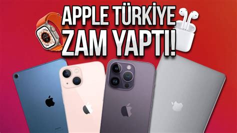 Apple tüm ürünlere zam yaptı iPhone fiyatı ne kadar oldu SDN