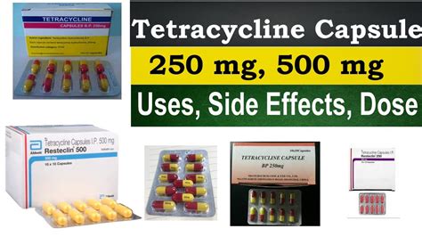 Tetracycline 250 Mg 500 Mg Capsuletablet Mechanism Of Action Uses