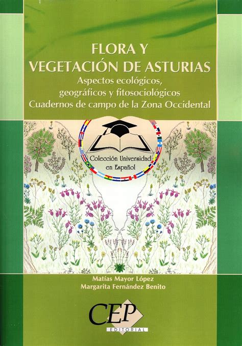 Flora y vegetación de Asturias Aspectos ecológicos geográficos y