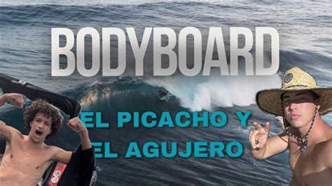 Bodyboard Agujero Y Picacho Vlog Con Lionel Medina Y Adrian