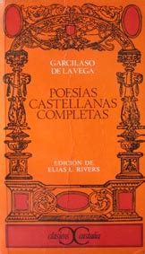 Que Lire Apr S Poes As Castellanas Completas Garcilaso De La Vega