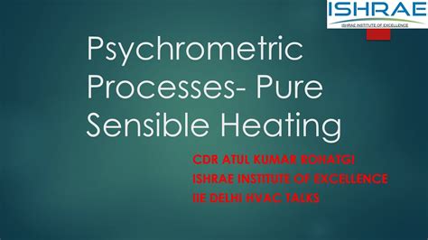 Psychrometric Process Pure Sensible Heating Iie Delhi Hvac Talks