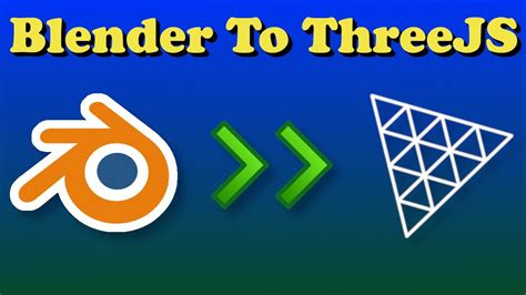 Import Blender Scene To Three JS Using ThreeJS Editor YouTube