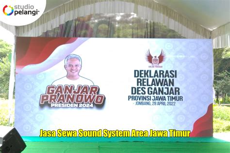 Jasa Sewa Sound System Area Jawa Timur Pelangi Event Production