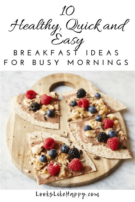 10 Best Quick And Easy Breakfasts To Kick Start Your Day