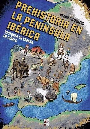 Conoce Todo Sobre La Prehistoria Con Ayuda De Estos 16 Libros