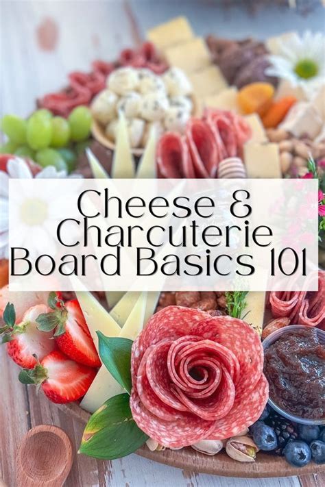 Cheese Charcuterie Board Basics 101 Charcuterie Things Llc Artofit