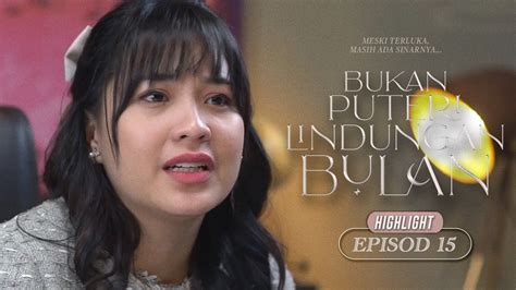 HIGHLIGHT Episod 15 Lara Cuba Nak Bagitahu Fir Bukan Puteri