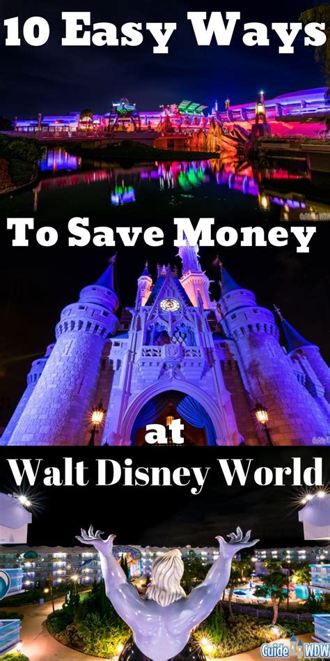 10 Easy Ways To Save Money At Disney World In 2019 Disney World Guide