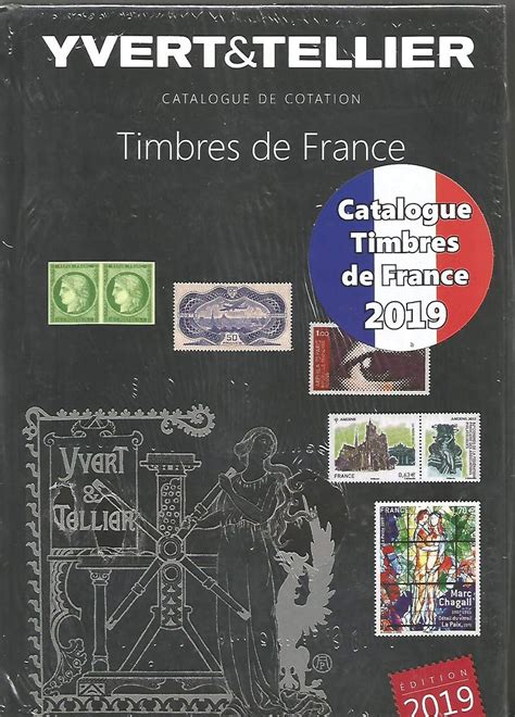 Amazon Fr Catalogue De Timbres Poste Tome France Yvert