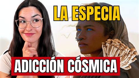 Dune La Especia Y Su Rol Fundamental En La Trama Lo Que La Pel Cula