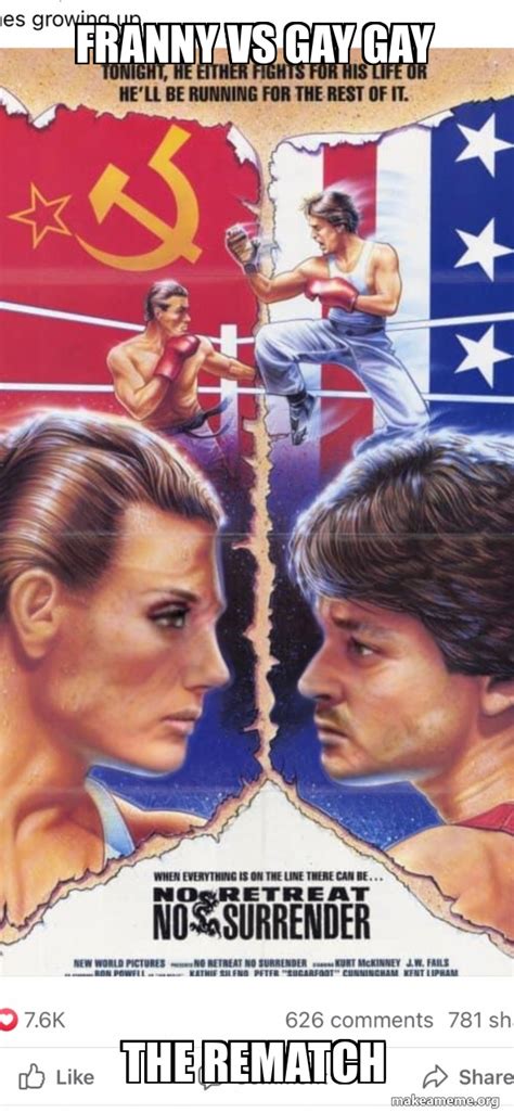 Franny Vs Gay Gay The Rematch Meme Generator
