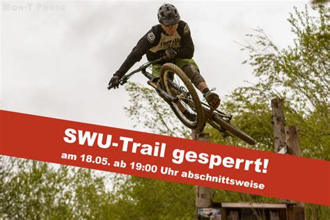 Swu Trail F R Bergwacht Bung Gesperrt Dav Trailpark Ulm