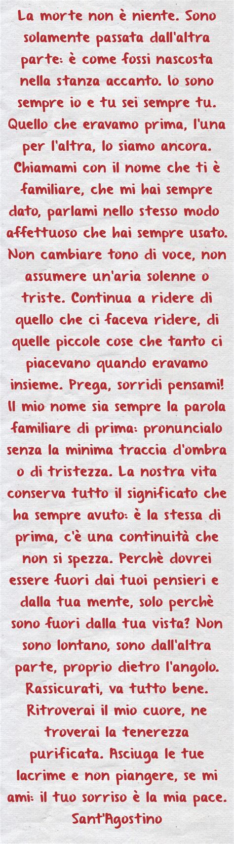 La morte non è niente Sono solamente passata dall altra Quozio