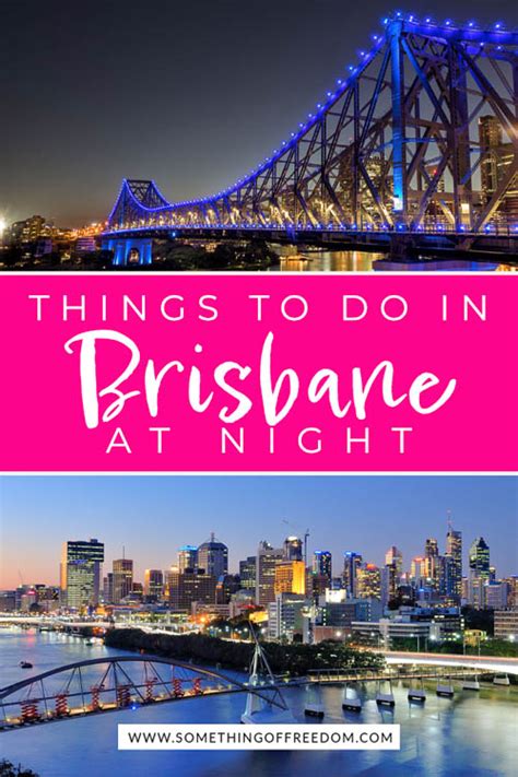 The Best Things To Do In Brisbane At Night