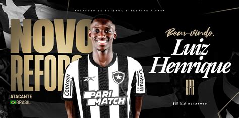 Placar Botafogo Contrata Luiz Henrique Recorde No Brasil Acompanhe