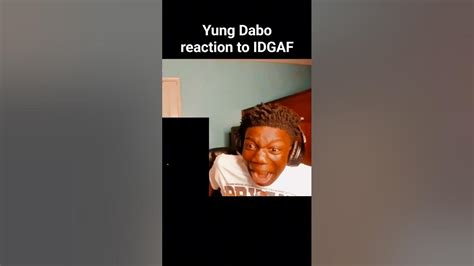 Yung Dabo Reaction To Idgaf Drake Ft Yeat Youtube