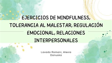 EJERCICIOS DE MINDFULNESS TOLERANCIA AL MALESTAR REGULACIÓN EMOCIONAL