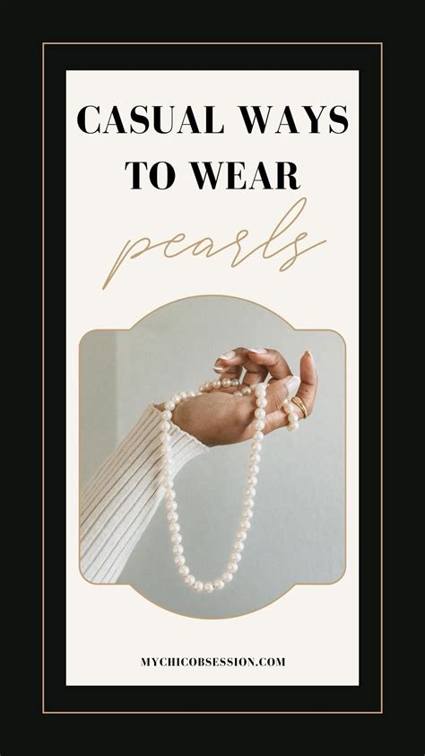 Wear Pearls Casually Artofit