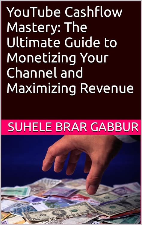 Amazon YouTube Cashflow Mastery The Ultimate Guide To Monetizing