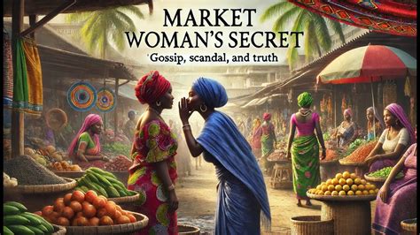 Market Woman S Gossip Lesson Africanfolktales Folktales Folklore