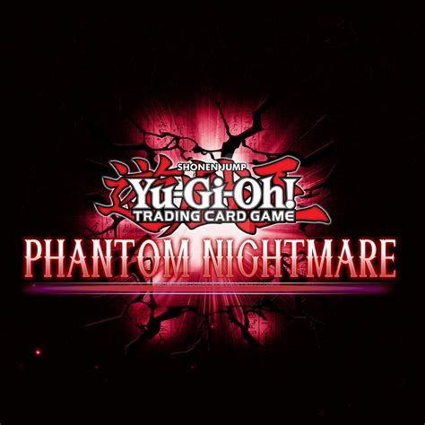 yu gi  phantom nightmare tcg series  title  romakredgreen