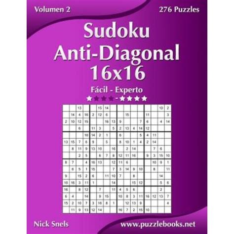 Sudoku Anti Diagonal 16x16 De Facil A Experto Volumen 2 276