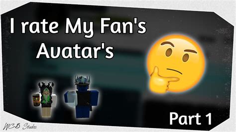 I Rated My Fans Avatars In Roblox Part 1 Youtube