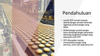 3 Teknologi Proses Pengolahan Pangan 1 Pptx