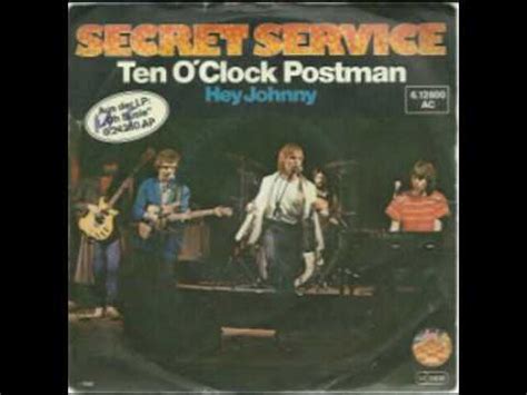 Secret Service Ten O Clock Postman Youtube