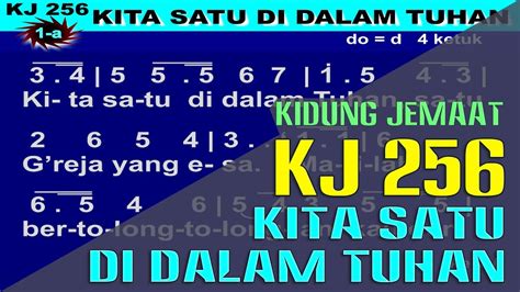 KJ 256 KITA SATU DI DALAM TUHAN YouTube