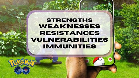 Pokémon Go Strengths, Weaknesses, Resistances, Vulnerabilities and Immunities Chart › Meta Game ...