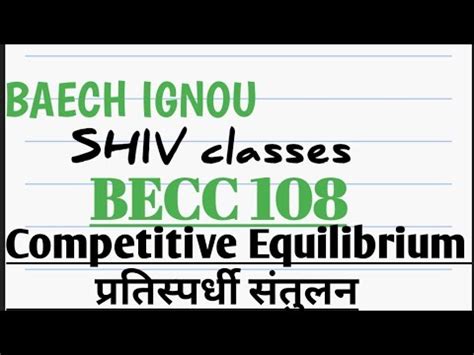 Becc Competitive Equilibrium Baech Ignou By Shivangi Bhatt