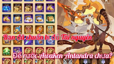 Afk Arena Bạn đã chuẩn bị đủ tài nguyên để rước Awaken Antandra chưa